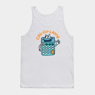 Cal-Cu-Lator - Bad Calculator Accountant Pun Tank Top